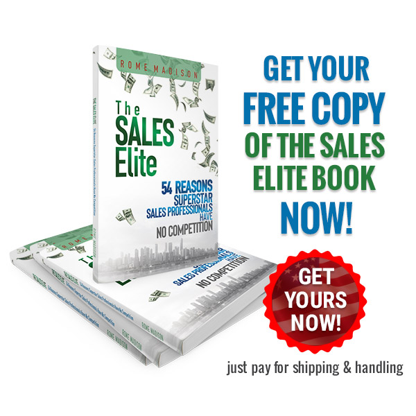 Get your free copy of The Sales Elite book by Rome Madison